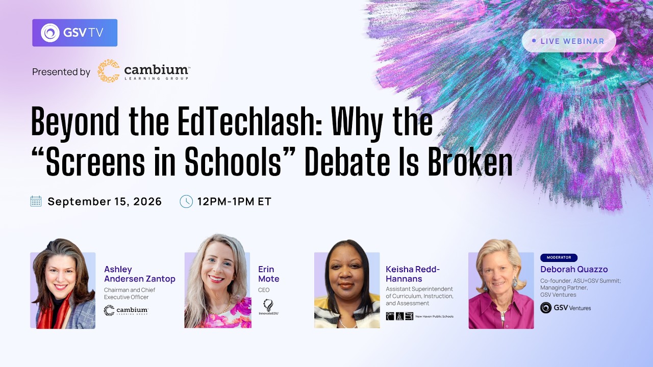 Beyond the EdTechlash: Why the "Screens in Schools" Debate Is Broken | GSVtv: video thumbnail