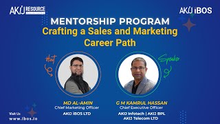 AKIJ iBOS Mentorship Program | Crafting a Sales and Marketing Career Path | Session 2