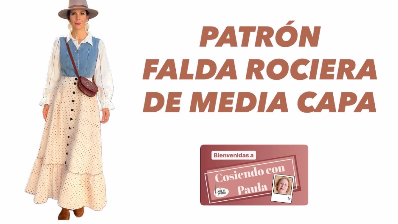 💃🏼 PATRÓN DE FALDA ROCIERA DE MEDIA CAPA