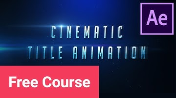 Create a Cinematic Text Animation in Adobe After Effects