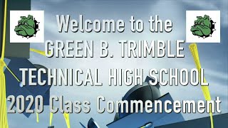 In-Person Senior Commencement Celebration - Green B. Trimble Technical High School