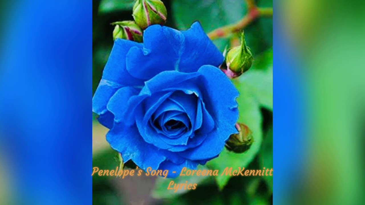 Penelope’s Song - Loreena McKennitt (Lyrics)