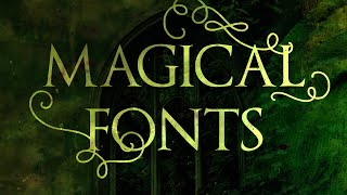 My TOP magical fonts!