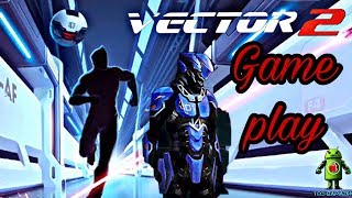 Vector 2 Game Play !!! Difficult Level!!! 2zgameworld screenshot 4
