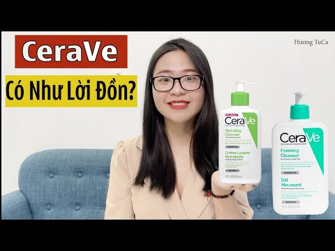 Sữa Rửa Mặt Cerave - Review Sữa Rửa Mặt Cerave dành cho da dầu mụn, da khô