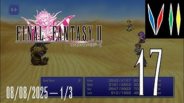 Final Fantasy II [Pixel Remaster] - Part 17 (08/08/2025 - 1/3)