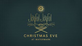Christmas Eve at Watermark Content