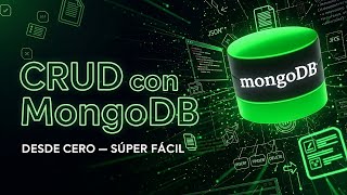 DOMINA el CRUD en MongoDB en 30 Minutos… Incluso Si Eres Principiante