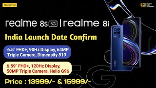 Realme 8s 5G & Realme 8i – Price in India & Specs, Launch Date Confirmed | Dimensity 810 & Helio G96