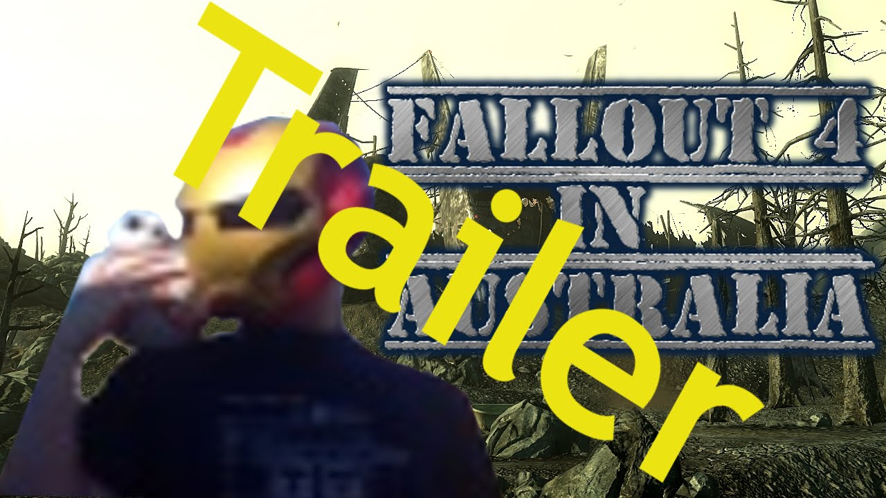 Fallout 4 in Australia Trailer - YouTube