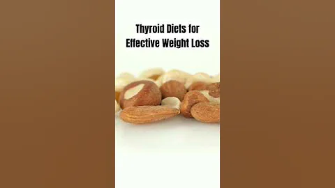 Thyroid Diets for Effective Weight Loss