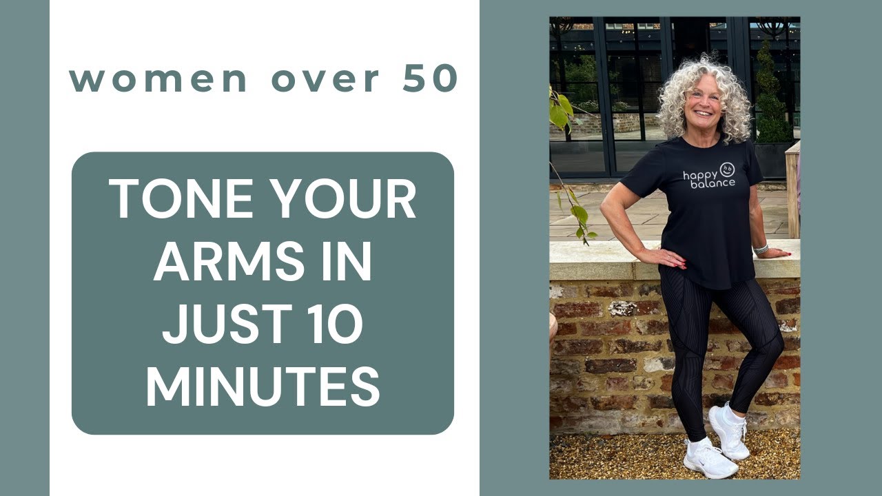10 Minute TONE YOUR ARMS WORKOUT With Weights for WOMEN OVER 50 ...