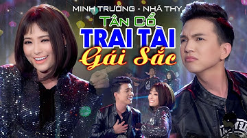 Tân Cổ HƠI DÀI Không Nghe Thì Phí | TRAI TÀI GÁI SẮC - Minh Trường & Nhã Thy | TÂN CỔ HIỆN ĐẠI 2025