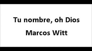 Tu Nombre Oh Dios Pista editada Marcos Witt (Ministerio de Alabanza ICSD)