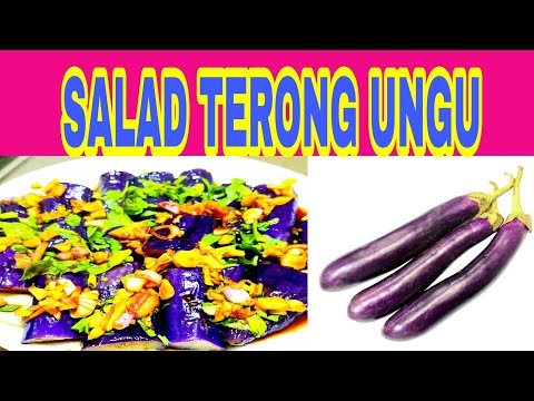 Video: Salad Sayur Dengan Terong Goreng