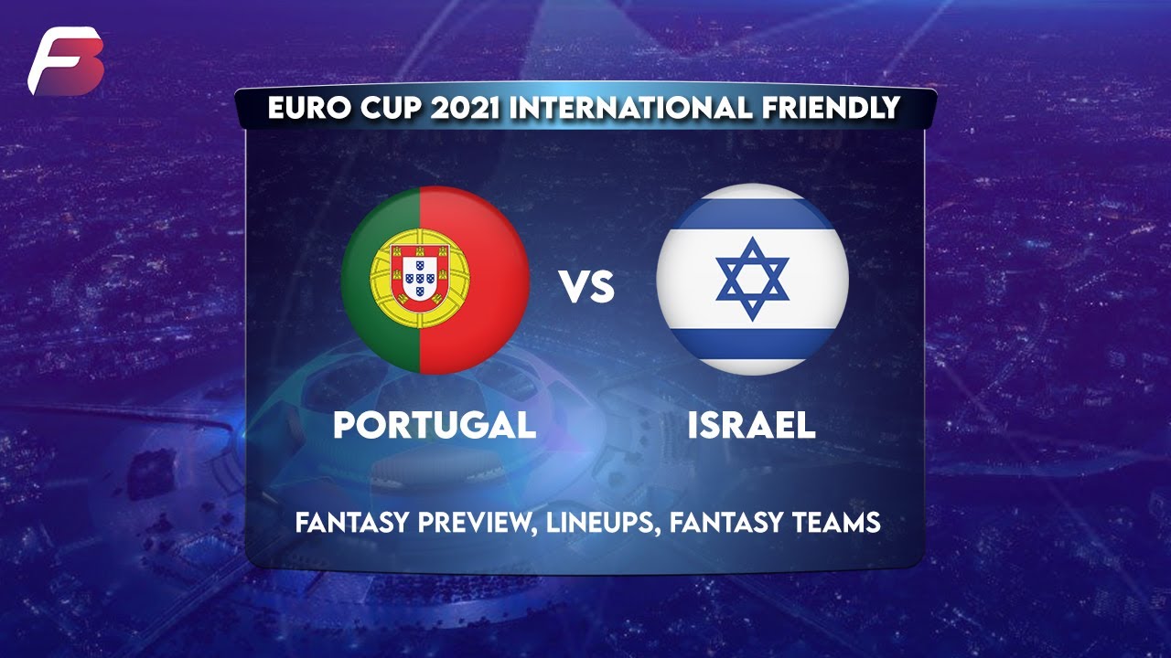 Portugal vs israel