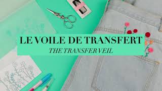 Le Voile De Transfert The Transfer Veil Bohin