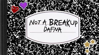 Dafna - NOT A BREAKUP (Video Lirik Resmi)