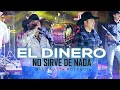 Banda Alta Potencia 🎺 El Dinero No Sirve De Nada (En Vivo)