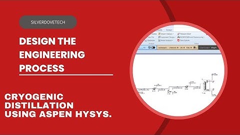 CRYOGENIC DISTILLATION USING ASPEN HYSYS