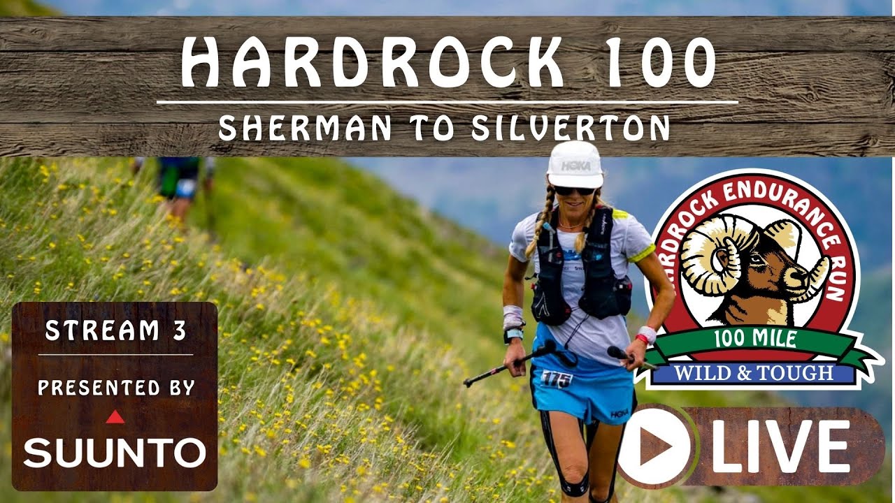 2024 Hardrock 100 LIVE - Stream 3 - Sherman to Silverton