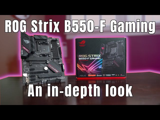 What does the ASUS ROG Strix B550-F Gaming offer in a crowded field of  Ryzen B550 motherboards? 