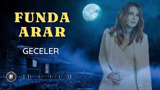 FUNDA ARAR - Geceler (Lyrics / Sözleri) Resimi