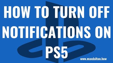 How to Turn Off Notifications on PS5