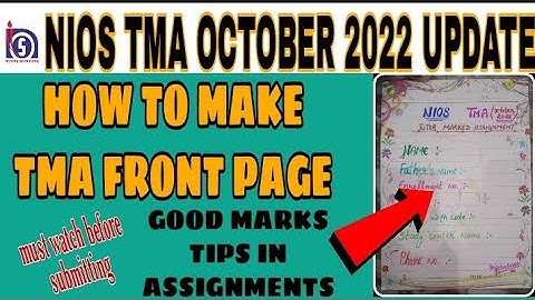 how to make tma front page | tma ka front page kaise banaye | nios assignment october 2022 |