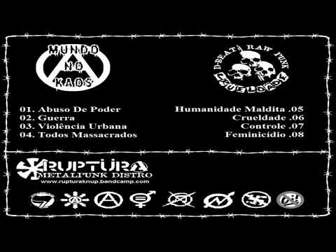 Mundo no Kaos/ Crüeldäde - Mundo Cruel (2018) Split Full Album