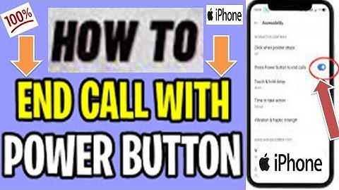 How to End Call with Power button Lock Button on iPhone