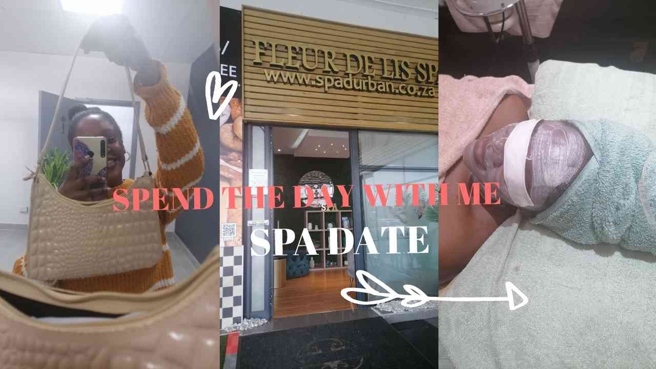 VLOG| SPA DATE| SPEND THE DAY WITH ME