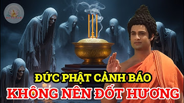 ĐỨC PHẬT CẢNH BÁO🔥: KHÔNG NÊN ĐỐT HƯƠNG VÀO BA GIỜ NÀY – HẬU QUẢ KHÓ LƯỜNG!