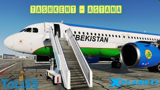 X-Plane 12.3.0-b2 | Tashkent - Astana | Toliss Airbus A320Neo | Map Enhancement | Vatsim