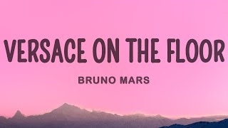Bruno Mars  Versace On The Floor