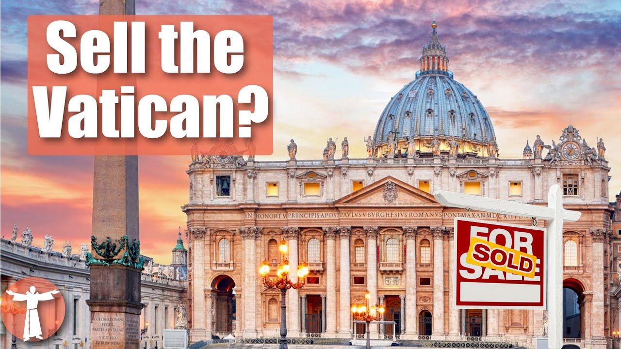 Catholic Church: Sell Everything And Give To The Poor?