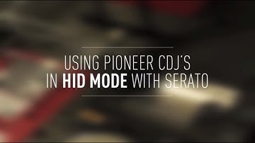 Using Pioneer CDJs in HID Mode With Serato Scratch Live