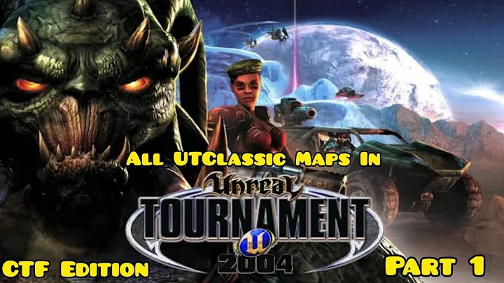 All UTClassic Maps In UT2004 Capture the Flag Edition Part 1