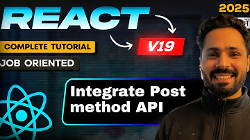 React 19 Tutorial #60 Integrate Post method API