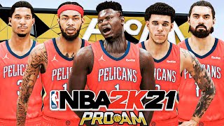 ZION WILLIAMSON AND THE NEW ORLEANS PELICANS DOMINATE COMP PRO-AM IN NBA 2K21