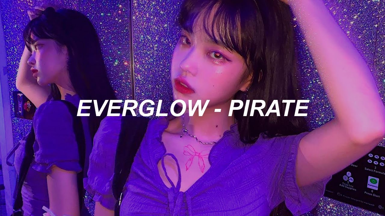 EVERGLOW (에버글로우) - 'Pirate' Easy Lyrics