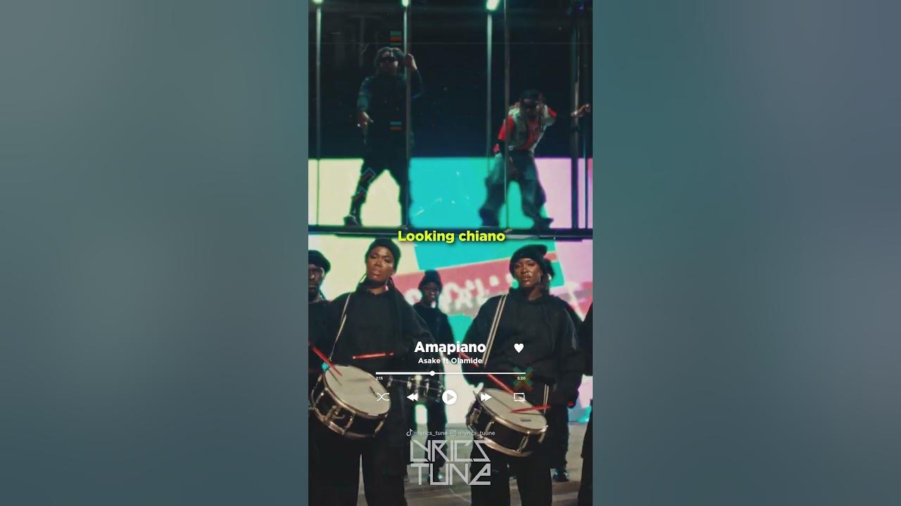 AMAPIANO - ASAKE FT OLAMIDE (Official Lyrics Video)