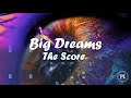 Big dreams (The Score, piano cover)