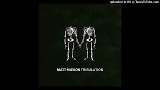 Video thumbnail of "Matt Maeson - Tribulation (Official Instrumental)"