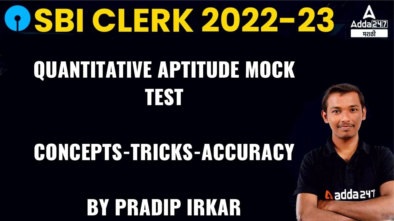 SBI Clerk Pre 2022 QUANTITATIVE APTITUDE Mock Test Adda247 Marathi YouTube