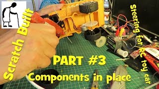 Scratch built steering for RC toy car PART #3 Components in place