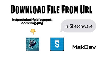 Download File From Url Tutorial / Sketchware | MskDev