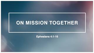 The Empowered Church: On Mission Together | Brian Autry | Ephesians 4 | April 26, 2026