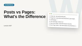 WordPress - Web development basic Series: Posts vs Pages: What's the Difference