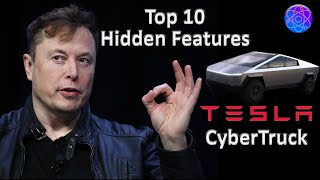 Top 10 Hidden Features of Elon Musk's Tesla CyberTruck You Probably Didn't Know!